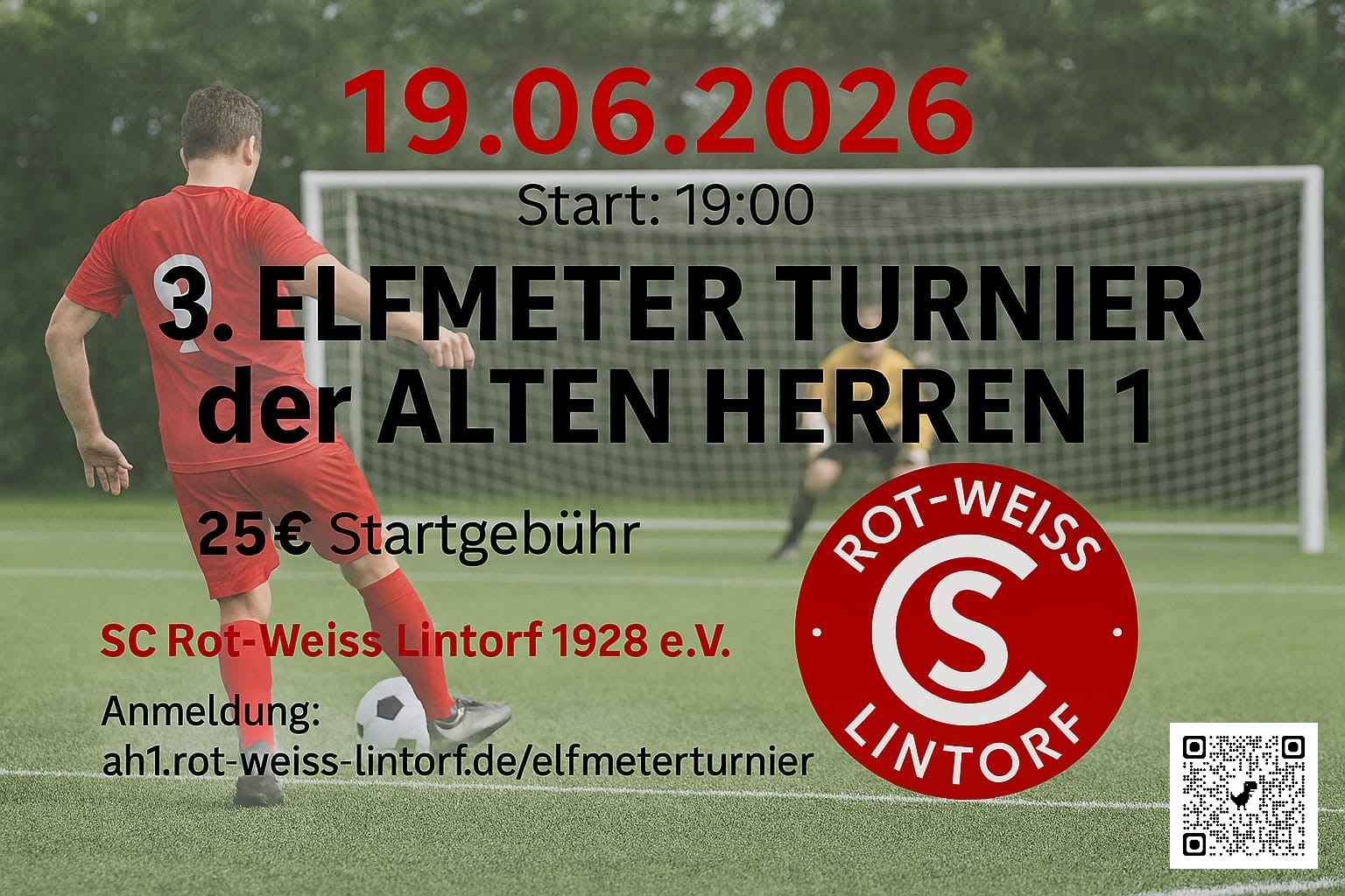 Ankündigung des dritten Elfmeterturniers der alten Herren 1 des Rot-Weiss Lintorf Ankündigung des dritten Elfmeterturniers der alten Herren 1 des Rot-Weiss Lintorf